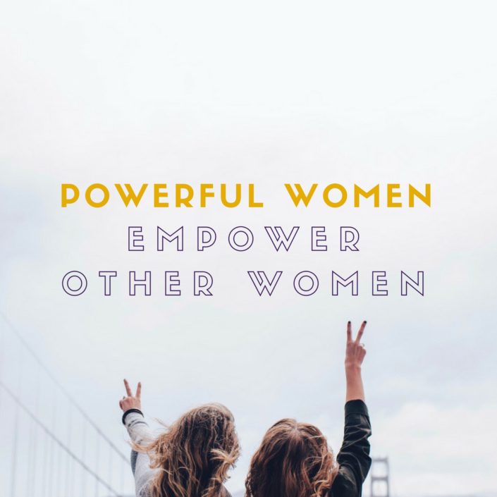 Powerful-Women-Empower-Other-Women